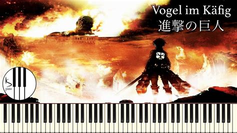 As with all the other osts, it was composed and arranged by hiroyuki sawano. Vogel im Käfig (From "Attack on Titan") [Piano ...