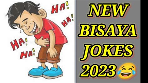 New Bisaya Jokes 2023😂 Youtube
