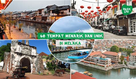 Kami telah senaraikan 30 tempat menarik di melaka (malacca) untuk anda kunjungi. 60 Tempat Menarik di Melaka yang Wajib di Pergi | Rileklah.com