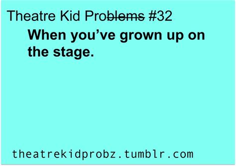 Stage Love Musical Theatre Humor Drama Theatre Theatre Nerds Theatre