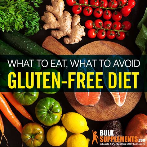 Gluten Free Diet What To Eat What To Avoid By