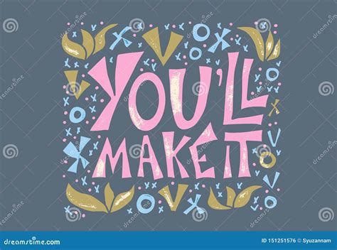 Youll Make It Quote Vector Color Illustration Stock Vector
