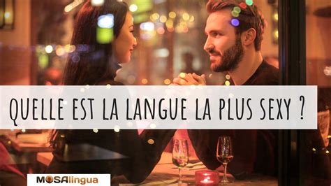 Langue Sexy Notre Classement Des Langues Les Plus Sexy Au Monde