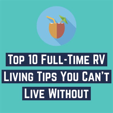 Top 10 Full Time Rv Living Tips You Cant Live Without Getaway Couple