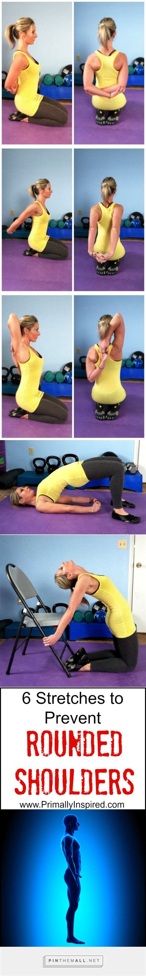 6 Stretches To Prevent Rounded Shoulders Primally Inspired A