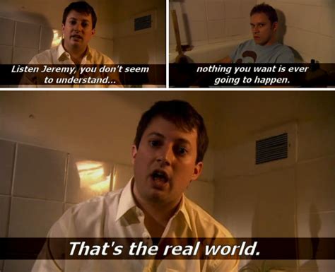 34 Peep Show Quotes That Sum Up Your Weird Awkward Boring Life