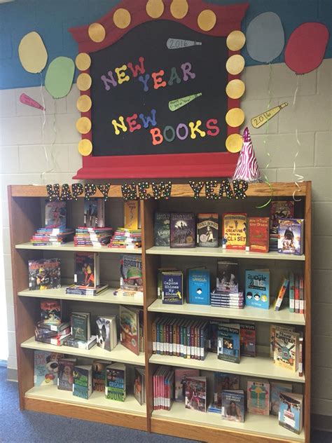 New Year New Books Library Display School Library Displays Library