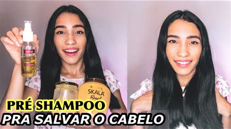 PRÉ SHAMPOO PRA SALVAR O CABELO PONTAS RALAS E DANIFICADO YouTube