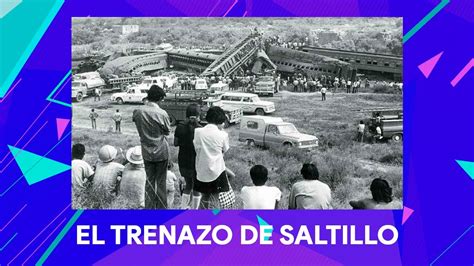 El Trenazo Del Saltillo Youtube