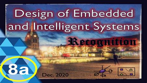 Design Of Embedded And Intelligent Systems Deis Lecture 8a