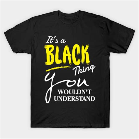 Its A Black Thing You Wouldnt Understand Stand With Black Women