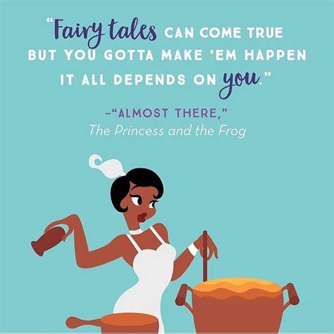 Princess Tiana The Princess And The Frog Inspirational Quotes Disney Cute Disney Quotes