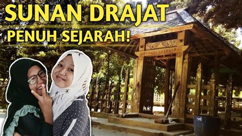 Wisata Religi Sunan Drajat Lamongan Youtube