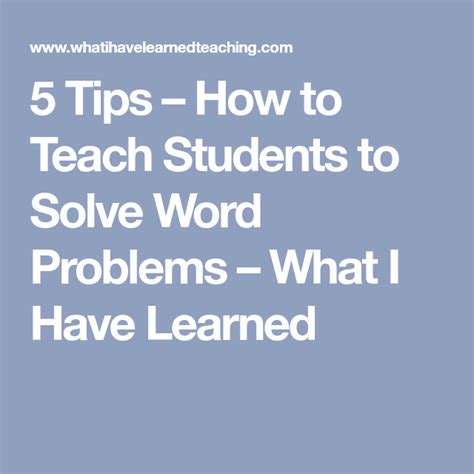 5 Tips - How to Teach Students to Solve Word Problems | Solving word problems, Word problems ...