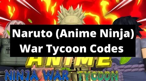 Naruto War Tycoon Beta Codes Roblox Updated October 2023 Qnnit