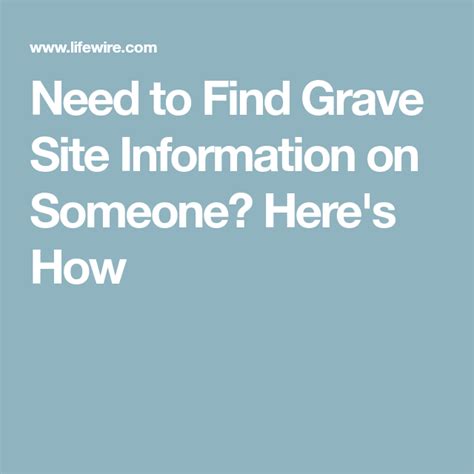 Need To Find Gravesite Information On Someone Heres How With Images