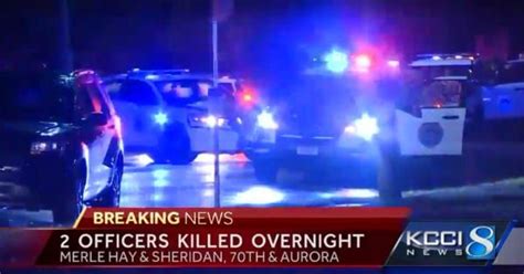 2 Iowa Police Officers Shot And Killed In ‘ambush Style Attacks Update Suspect Captured