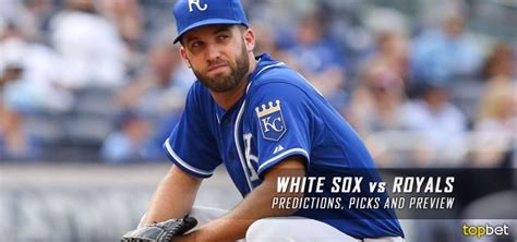 White Sox Vs Royals Predictions And Picks August