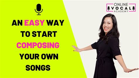 An Easy Way To Start Composing Your Own Songs Youtube