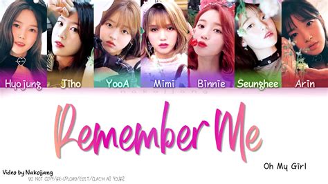 Oh My Girl 오마이걸 Remember Me 불꽃놀이 Color Coded Lyrics Engromhan