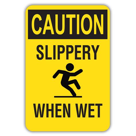 Caution Slippery When Wet American Sign Company