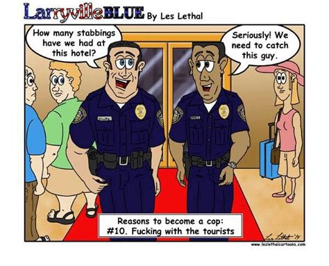 Leslethalcartoons Com Police Jokes Cops Humor Police Humor