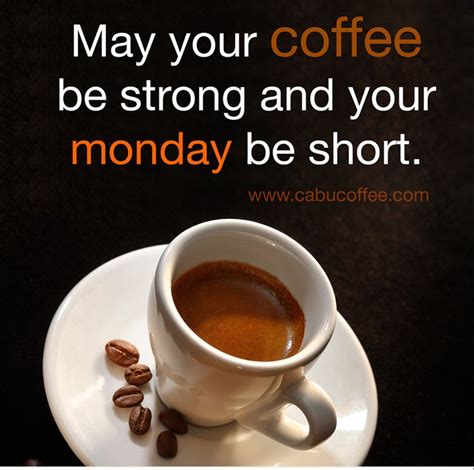 Pin By Rose Lopez On Coffee Coffee Meme Monday Coffee Meme Monday