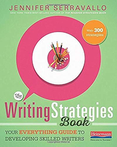 The Writing Strategies Book Your Everything Guide To Developing