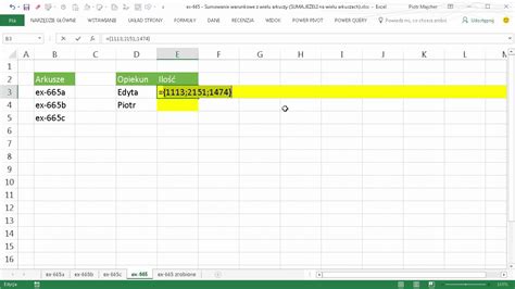 Excel Sumowanie Warunkowe Z Wielu Arkuszy Suma Je Eli Na Wielu 24552