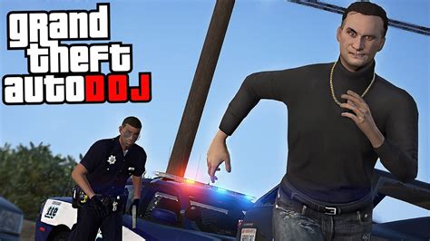 Gta 5 Roleplay Doj 30 Watch Out Officer Youtube
