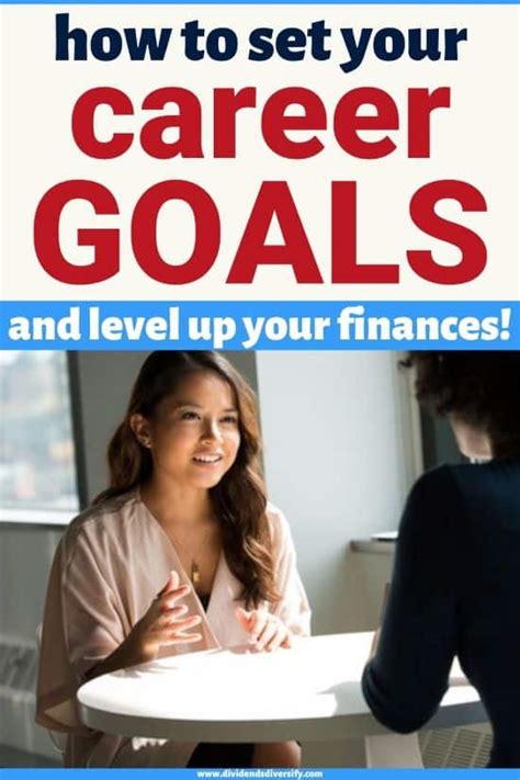 35 Career Goals Examples And How To Achieve Them Now Dividends Diversify