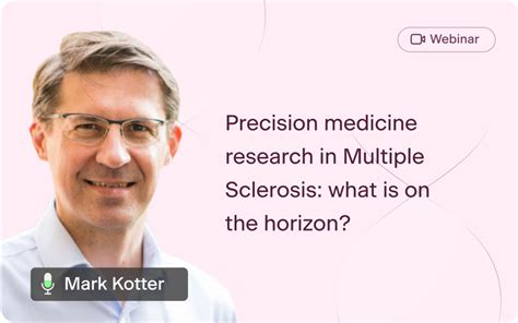 Webinar Recap Precision Medicine Research In Multiple Sclerosis