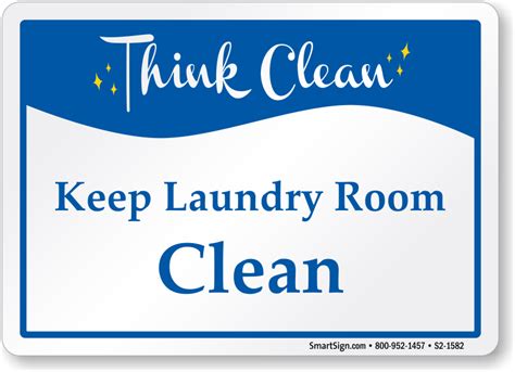 Think Clean Keep Laundry Room Clean Sign Sku S2 1582