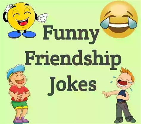 Funny Friendship Jokes In English 30 Short Funny Friendship Quotes