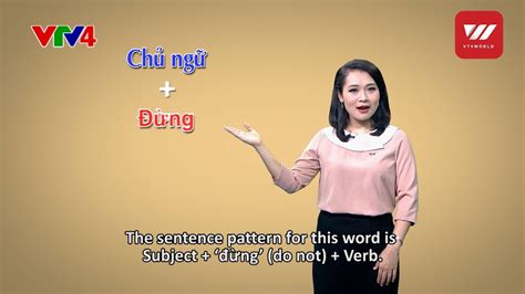 Learning Vietnamese Đừng Không được Cấm Verb Part 2 Vtv