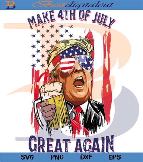 Make 4th of july great again svg, independence day svg, 4th of july