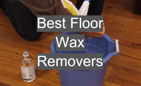 Top 5 Best Floor Wax Removers 2021 Review Spotcarpetcleaners