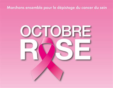 Octobre Rose Mobilisons Nous Contre Le Cancer Du Sein