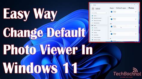 Change Default Photo Viewer In Windows 11 How To Youtube