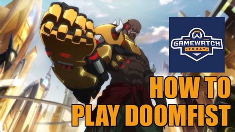 How To Play Doomfist Overwatch How To Youtube