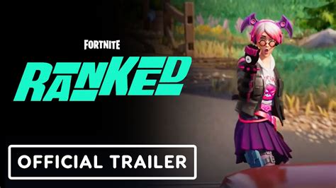 Fortnite Official Ranked Launch Overview Trailer Youtube