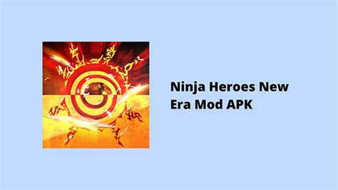 Ninja Heroes New Era Mod Apk Game Petualangan Bertema Ninja