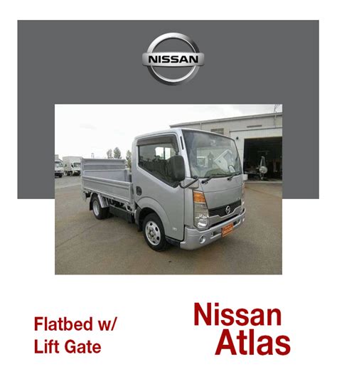 Nissan Atlas Flatbed Lift Gate
