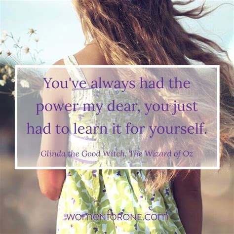 We did not find results for: You've always had the power my dear, you just had to learn it for yourself. - Glinda the Good ...
