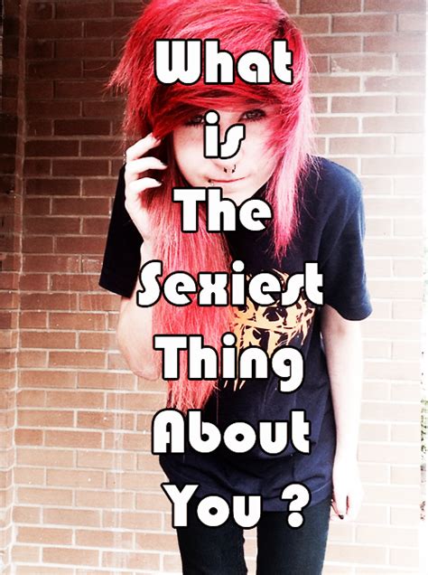 What Is The Sexiest Thing About You Josis Stuff Quizzes Fun