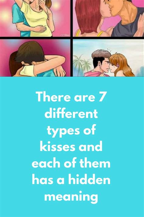There Are Different Types Of Kisses And Each Of Them Has A Hidden