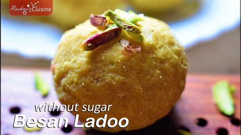 Besan Ke Laddu Without Sugar Besan Ladoo Recipe How To Make Besan