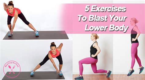 5 Exercises To Blast Your Lower Body Meal Prep On Fleek