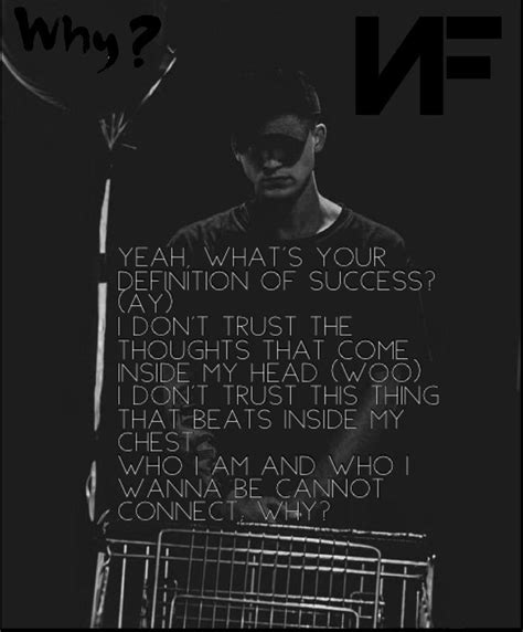 Why By Nf 🖤 Nf Lyrics Nf Quotes Nf Real Music