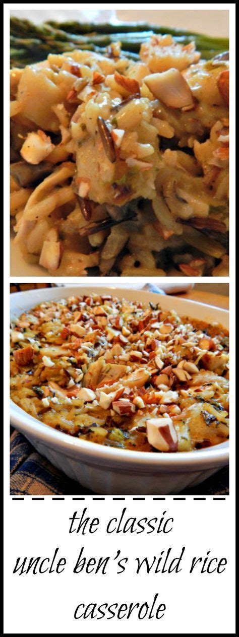 The Classic Uncle Ben S Wild Rice Casserole Recipe Uncle Bens Wild